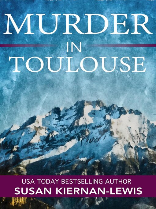 Title details for Murder in Toulouse by Susan Kiernan-Lewis - Available